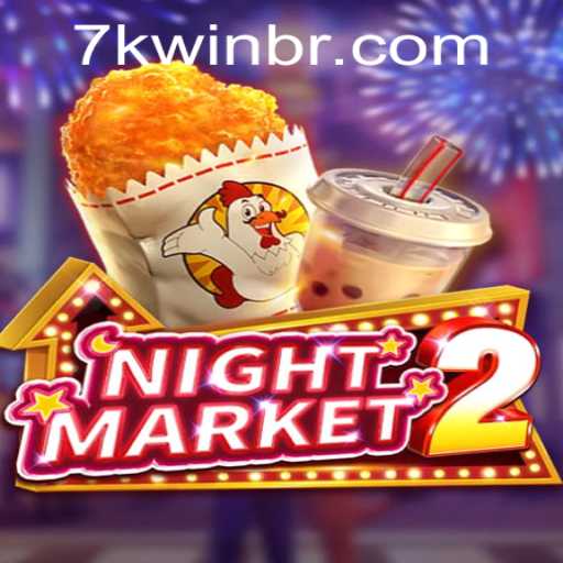 Exploring the Mysteries of NightMarket2: A Gaming Odyssey with 7KWIN