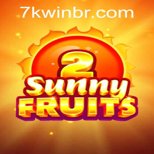 Exploring the Vibrant World of SunnyFruits2 and the Power of 7KWIN